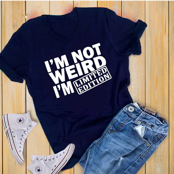 Vtipné triÄko Nejsem divný, jsem omezená edice Dámská triÄka Vtipná pÃsmena s potiskem Vtipné triÄko s krátkým rukávem Letnà topy ObleÄenà Vtipné tričko Nejsem divný, jsem omezená edice Dámská trička Vtipná písmena s potiskem Vtipné tričko s krátkým rukávem Letní topy Oblečení